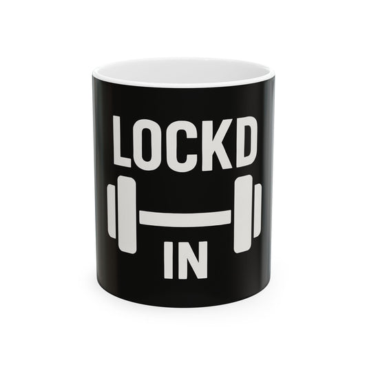 Lockd In Ceramic Gym Mug | Fitness Coffee Cup | Gift for Gym Lovers, Motivational Drinkware, Workout Essentials, Weightlifting Mug